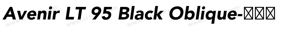 Avenir LT 95 Black Oblique字体转换
